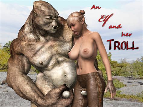 An Elf And Her Troll By Spike Hentai Foundry
