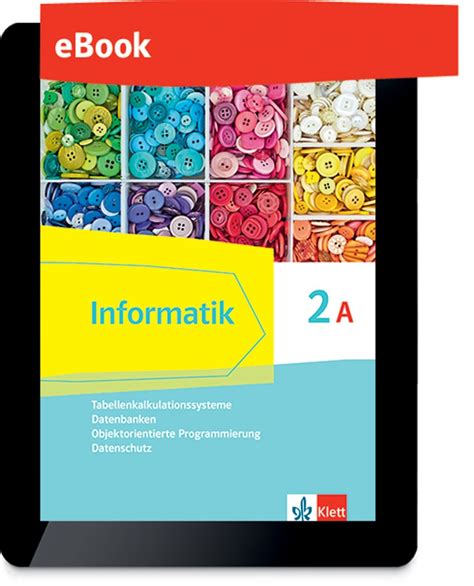 Ernst Klett Verlag Informatik 2A Tabellenkalkulationssysteme