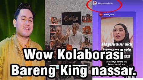 Wow Kolaborasi Bareng King Nassar Lesti Ungkap Jika Ia Ingin