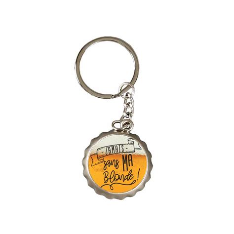 Porte Cl D Capsuleur Jamais Sans Ma Blonde Le Caveau Du Vigneron