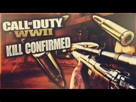 Call Of Duty Wwii Kill Confirmed Youtube