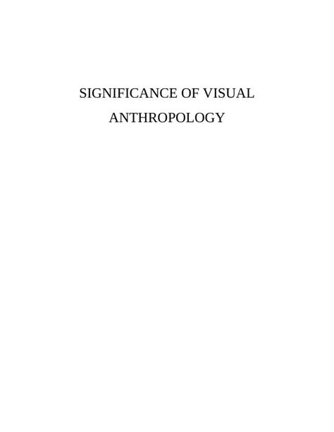 Exploring Cultural Depths: How Visual Anthropology Enhances ...