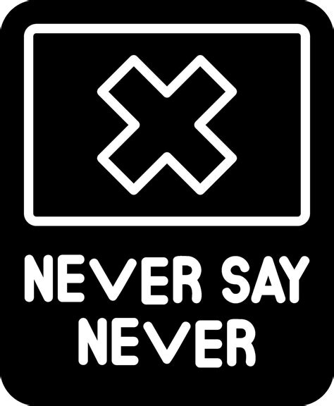 Never Say Never Vector Icon 31014006 Vector Art at Vecteezy