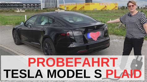 Ich Mache Eine Probefahrt Mit Dem Tesla Model S Plaid Youtube