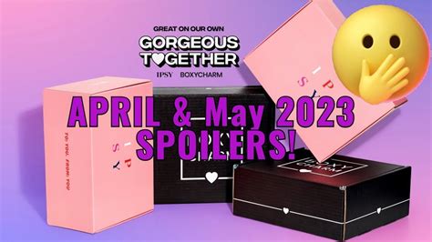 Boxycharm Ipsy April May Spoilers Glam Bag Boxycharm By