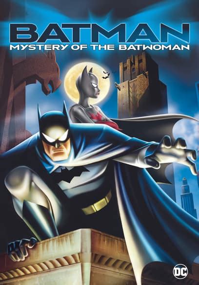 Watch Batman Mystery Of The Batwoman 2003 Free Movies Tubi