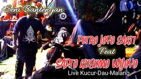 Senin Bantengan Putro Joyo Sakti Feat Sapto Kusumo Wijoyo Live Kucur