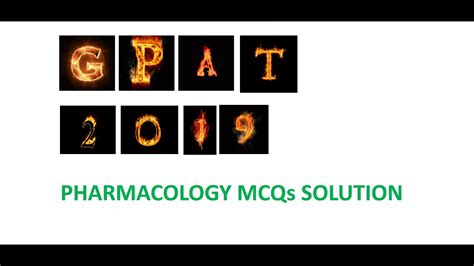 Gpat 2019 Pharmacology Mcqs Solution With Explanation Gpat2019mcqs