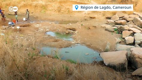 L Eau Manque Cruellement Au Nord Cameroun Dw