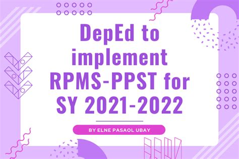 DepEd To Implement RPMS PPST For SY 2021 2022 News BEaST Ph