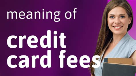 Understanding Credit Card Fees A Simple Guide Youtube