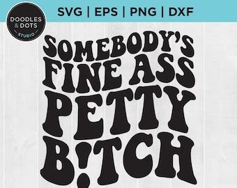 Fine Ass Bitch Svg Etsy