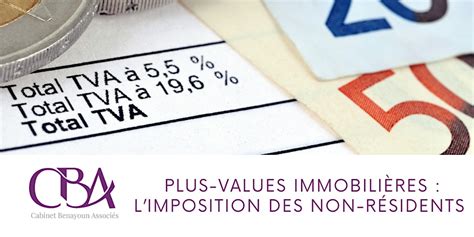 Plus values immobilières limposition des non résidents