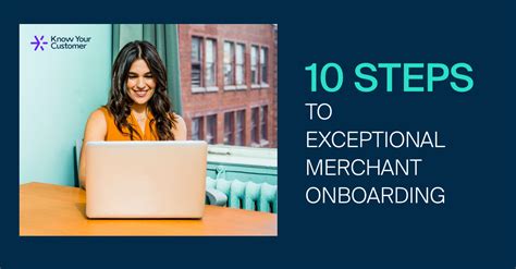 10 Steps Exceptional Merchant Onboarding Know Your Customer