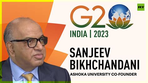 G20 Summit 2023 | Sanjeev Bikhchandani, Ashoka University co-founder