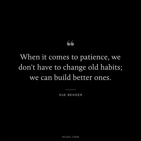 62 Patience Quotes To Increase Your Tolerance