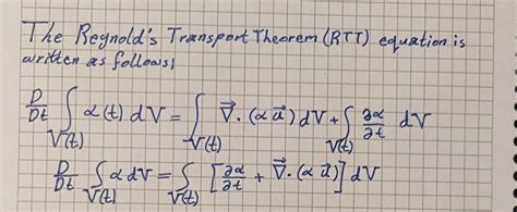 The Reynold's Transport Theorem (RTT) ﻿equation is | Chegg.com