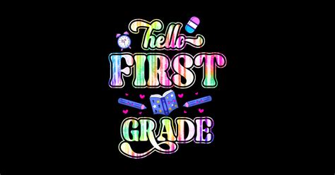 Hello First Grade Team 1st Grade Back To School Teacher Student 1st