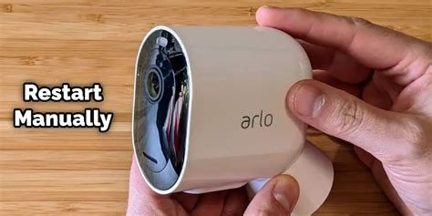 How To Restart Arlo Camera Expert Guide For You 2025