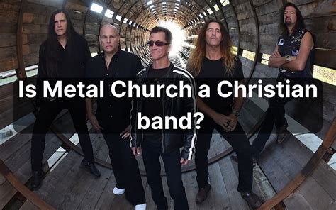 Is Metal Church A Christian Band