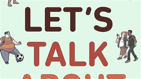 Let S Talk About It The Teen S Guide To Sex Relationships And Being A Human Outrage Sex