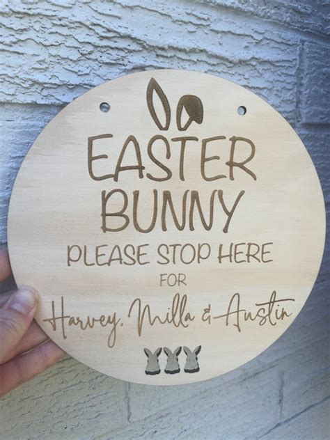 Personalised Easter Bunny Stop Here Sign Emma Jae Custom Laser Designs