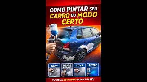 Pintar O Carro Em Casa - Passo a passo 👉 Como Pintar o Carro em Casa e Deixar Profissional - YouTube