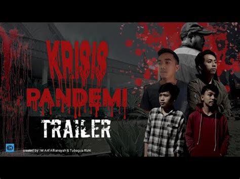 Official Trailer Krisis Pandemi Film Pendek Kisah Misteri YouTube