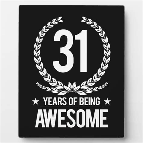 31st Birthday 31 Years Of Being Awesome Plaque Zazzle Funny