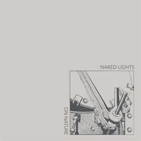 Naked Lights On Nature Vinyl Discogs