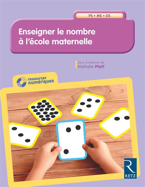 Enseigner Le Nombre à Lécole Maternelle Cd Rom Ps Ms Gs Ouvrage