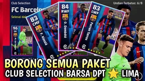 BORONG PAKET CLUB SELECTION FC Barcelona DAPAT PEMAIN UNGGULAN SEMUA