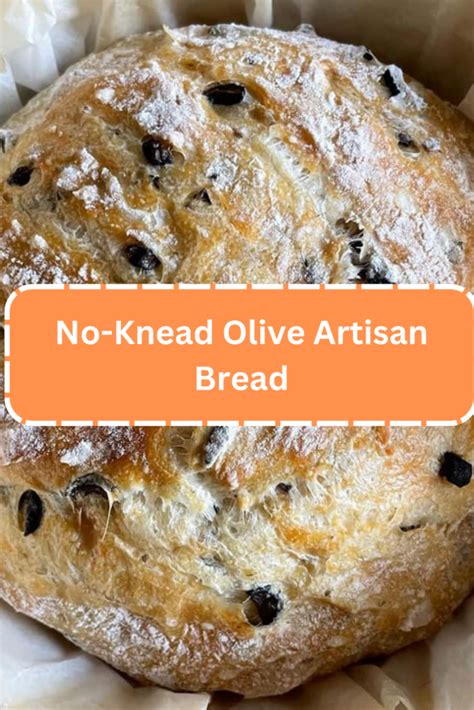 No Knead Olive Artisan Bread WEEKNIGHT RECIPES