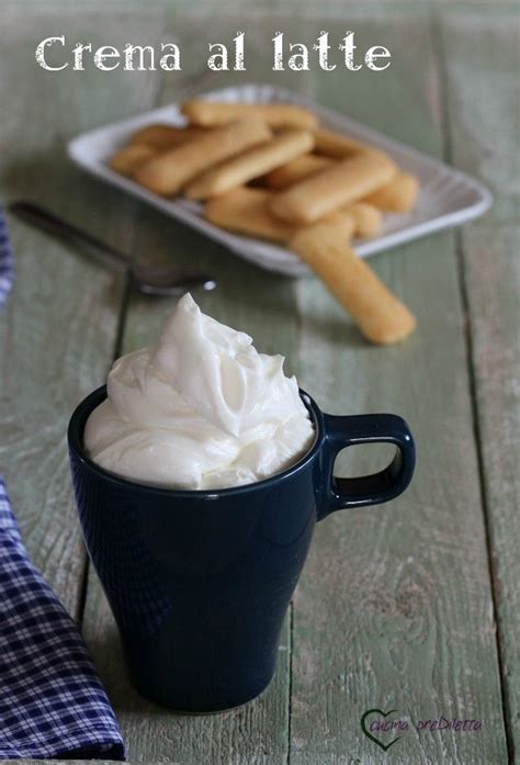 Crema Al Latte Cucina Prediletta Ricetta Idee Alimentari Ricette