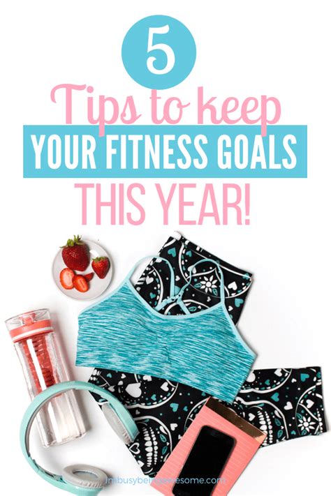 5 Step Strategy To Stick With Your Fitness Goals For Good Im Busy