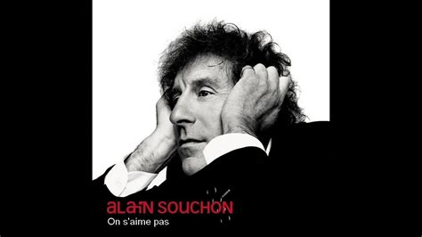 Alain Souchon On S Aime Pas Conceptkaraoke Youtube