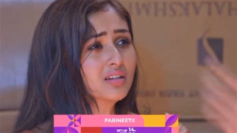 Sinopsis Serial India Antv Parineetii Hari Ini 9 Juni 2024 Sudah Cinta