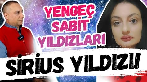 Sirius Yıldızı ve YENGEÇ SABİT yıldızları Sinan Hoca YouTube