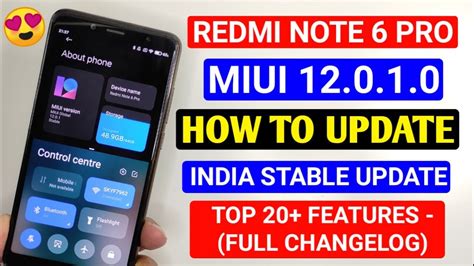 Redmi Note 6 Pro Miui 12 0 1 0 Update 20 Features How To Update