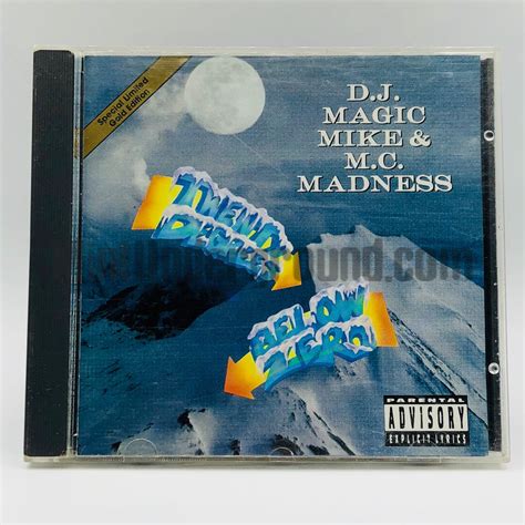 DJ Magic Mike & MC Madness: Twenty Degrees Below Zero: CD – Mint ...