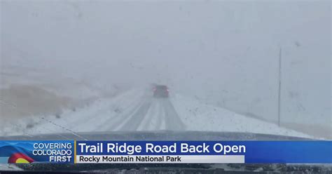 Trail Ridge Road Reopens After Closing Over The Weekend Due To Weather
