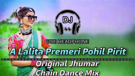 Jhumar Dj Song A Lalita Premeri Pohil Pirit Original Jhumar Chain