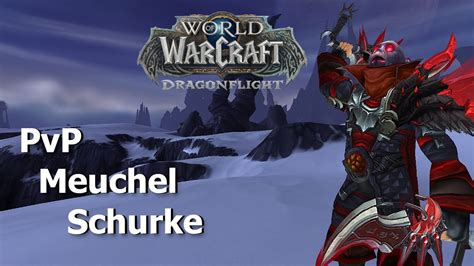 Let S Play WoW Dragonflight Pre Patch PvP Meuchel Schurke