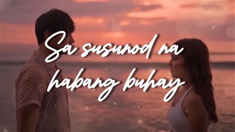 Ben Ben Sa Susunod Na Habang Buhay Lyrics Youtube