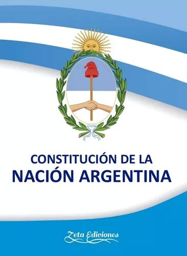 Constitucion Nacional Argentina Ed Zeta