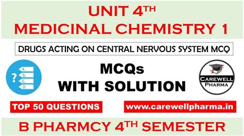 top  mcqs  solution unit  drug acting  cns mcq medicinal