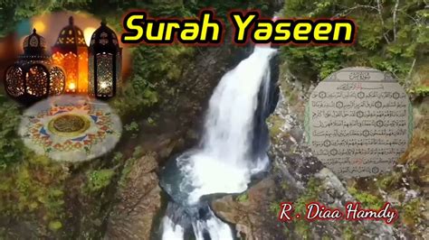 Surat Yasin Full Surah Yaseen With Arabic Fantastic Recitation