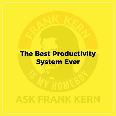 The Best Productivity System Ever