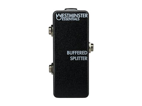 Buffered Splitter Westminster Effects