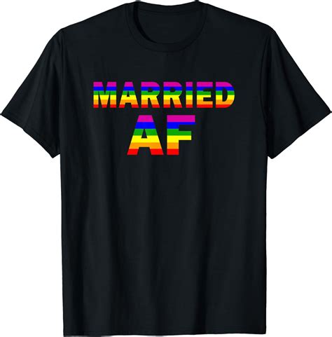 Gay Pride Married Af Marriage Equality T Shirt Lgbt Lesbian Walmart